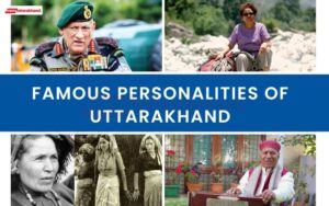 Famous Personalities of Uttarakhand