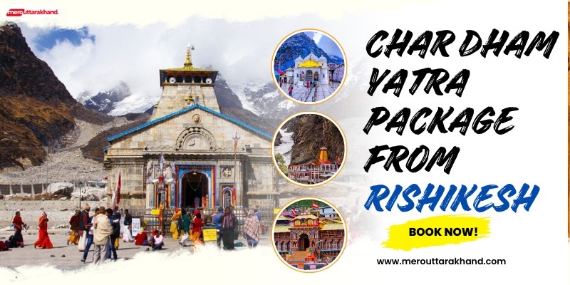 Char Dham Yatra Package from Rishikesh