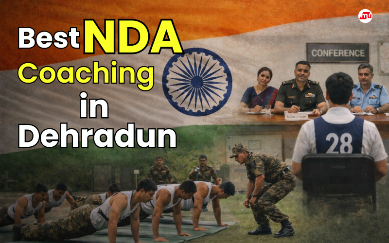 Best NDA Coaching in Dehradun