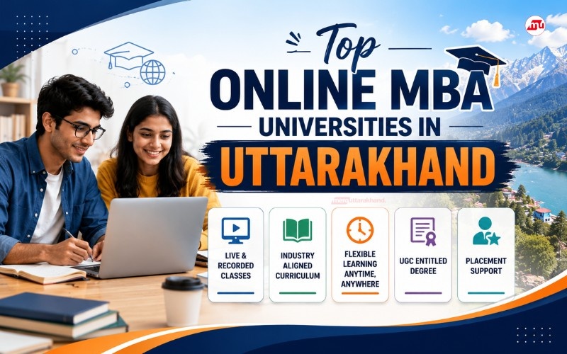 Top Online MBA Universities in Uttarakhand